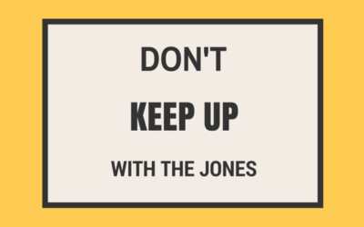 054 Don’t Keep Up With The Jones