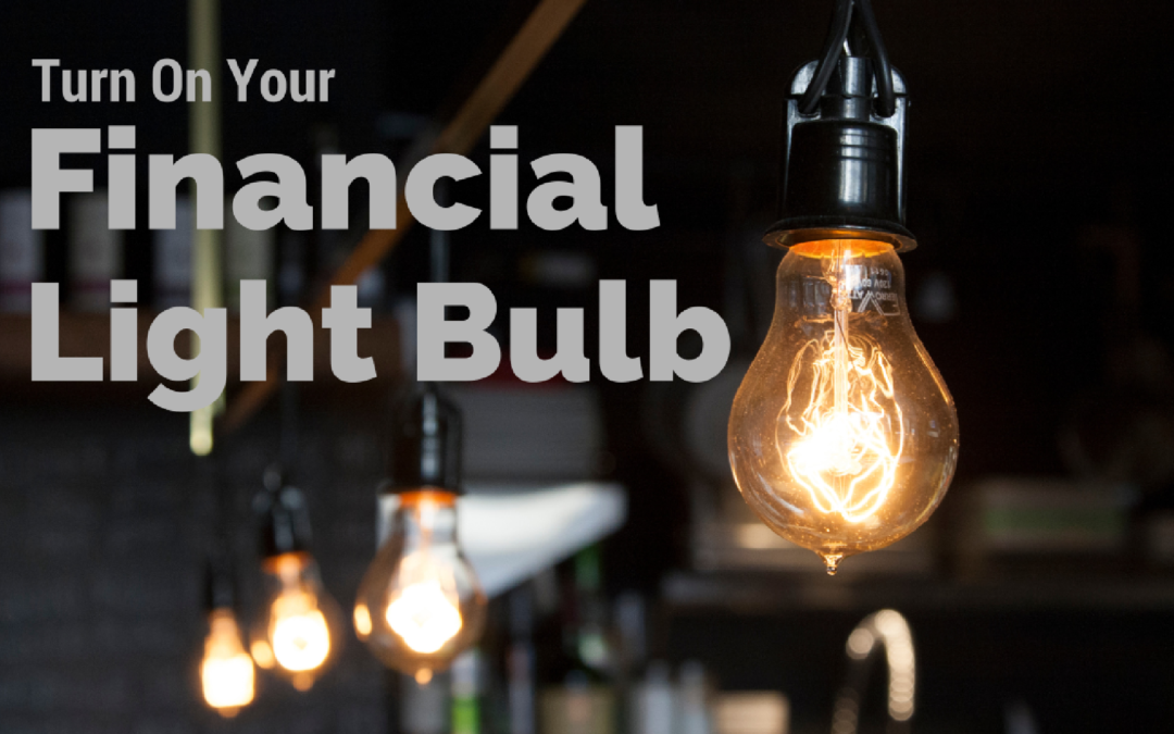 056 Turn On Your Financial Light Bulb