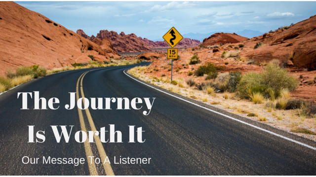 027 The Journey Is Worth It