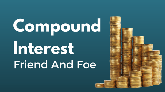 036 Compound Interest: Friend And Foe